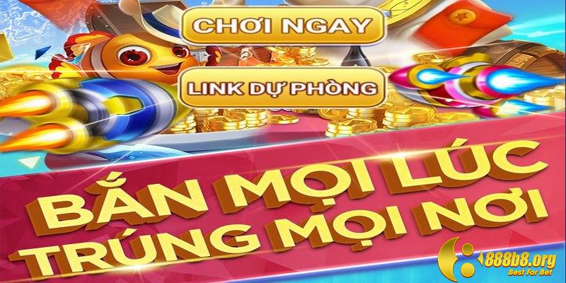 Game thủ có thể bắn cá mọi lúc trúng thưởng mọi nơi