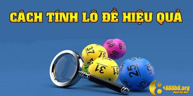 Tìm hiểu cách tính lô đề hiệu quả